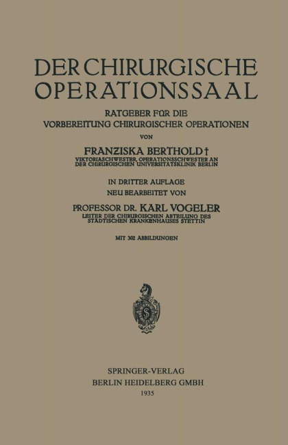 Der Chirurgische Operationssaal - Karl Vogeler, Franziska Berthold