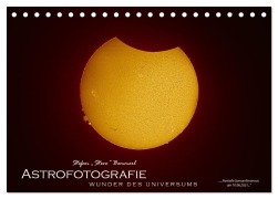 Cover-Bild zum Titel 'Astrofotografie - Wunder des Universums (Tischkalender 2026 DIN A5 quer), CALVENDO Monatskalender' von 'Stefan Stefan'