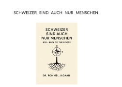 Cover-Bild zum Titel 'Schweizer sind auch nur Menschen' von 'Rommel Jadaan'