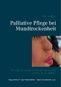 Palliative Pflege bei Mundtrockenheit - Sabine Wöger