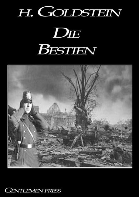 Die Bestien - H. Goldstein
