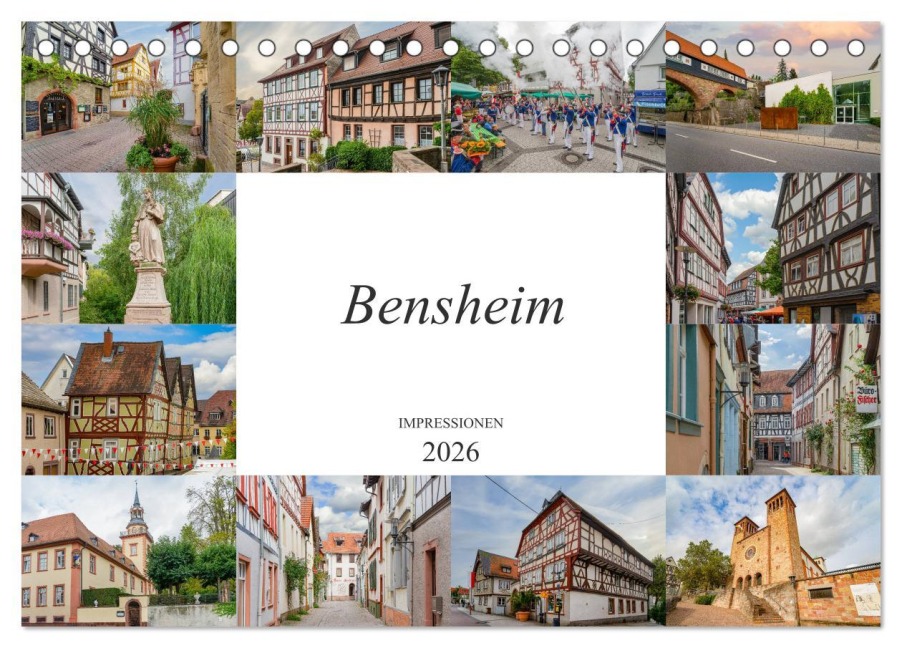 Bensheim Impressionen (Tischkalender 2026 DIN A5 quer), CALVENDO Monatskalender - Dirk Meutzner