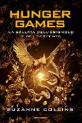 Cover-Bild zum Titel 'La ballata dell'usignolo e del serpente. Hunger Games' von 'Suzanne Collins'