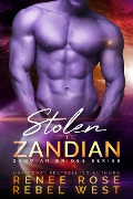 Cover-Bild zum Titel 'Stolen by the Zandian (Zandian Brides, #7)' von 'Renee Rose, Rebel West'