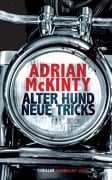 Cover-Bild zum Titel 'Alter Hund, neue Tricks' von 'Adrian Mckinty'
