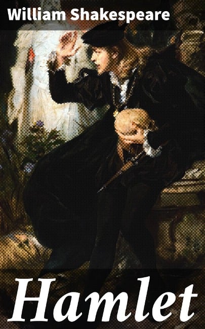 Hamlet - William Shakespeare