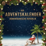 Cover-Bild zum Titel 'Der Adventskalender Dominikanische Republik' von 'Lina Bauer'