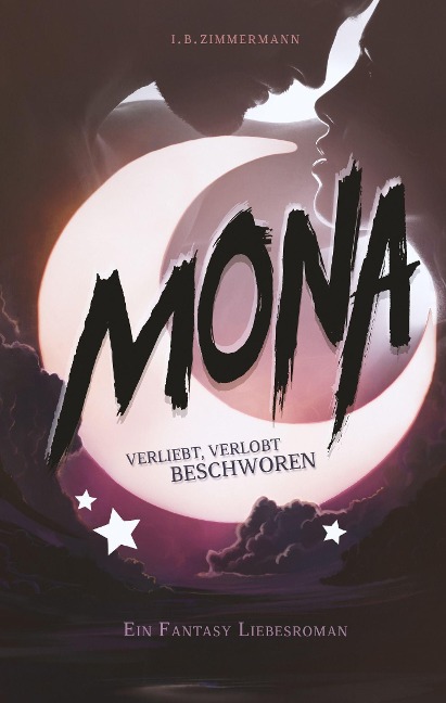 Mona - Verliebt, verlobt, beschworen - I. B. Zimmermann