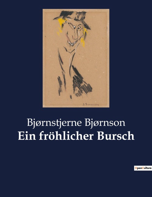 Ein fröhlicher Bursch - Bjørnstjerne Bjørnson