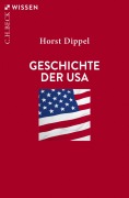 Cover-Bild zum Titel 'Geschichte der USA' von 'Horst Dippel'
