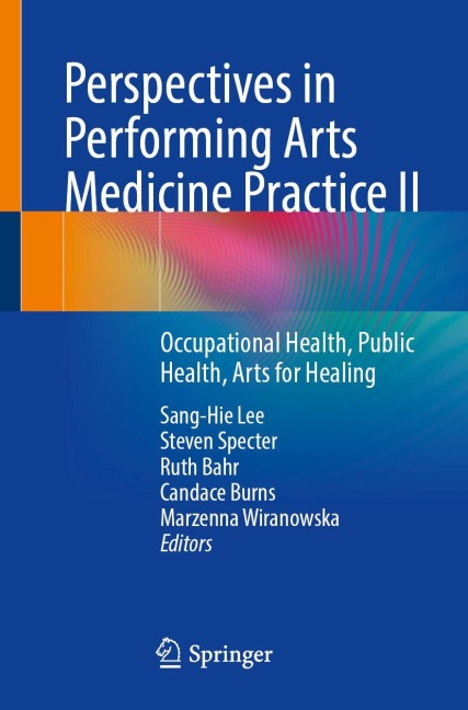 Perspectives in Performing Arts Medicine Practice II - 