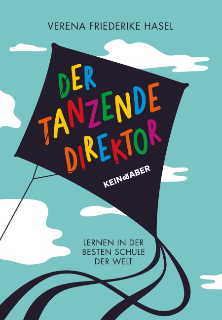 Der tanzende Direktor - Verena Friederike Hasel