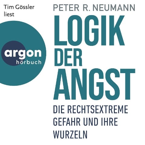 Logik der Angst - Peter R. Neumann