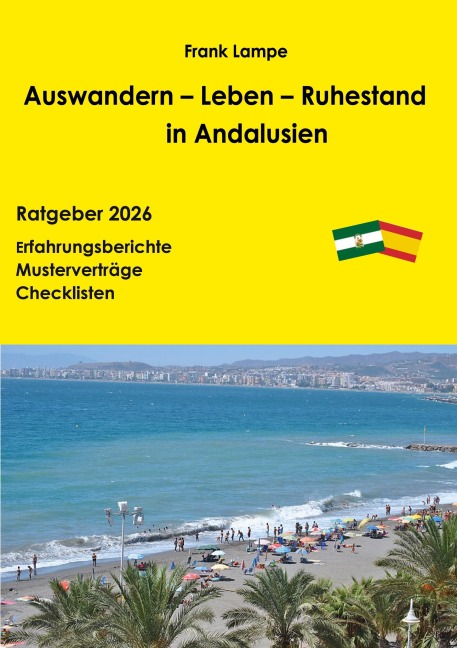 Auswandern - Leben - Ruhestand in Andalusien - Frank Lampe