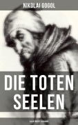 Cover-Bild zum Titel 'Die toten Seelen (Illustrierte Ausgabe)' von 'Nikolai Gogol'