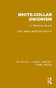 Cover-Bild zum Titel 'White-Collar Unionism' von 'Clive Jenkins, Barrie Sherman'