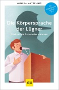 Cover-Bild zum Titel 'Die Körpersprache der Lügner' von 'Monika Matschnig'