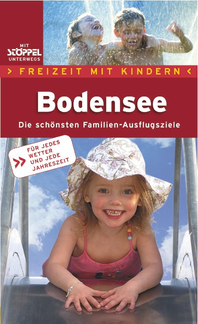 Freizeit mit Kindern: Bodensee - Manfred Kittel
