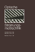 Cover-Bild zum Titel 'Optische Strömungsmesstechnik' von 'Herbert sen. Oertel'
