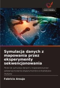 Cover-Bild zum Titel 'Symulacja danych z mapowania przez eksperymenty sekwencjonowania' von 'Fabricio Araujo'