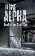 Utopie Alpha - Jennifer Fortein