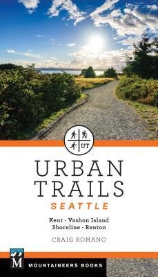Urban Trails Seattle - Craig Romano