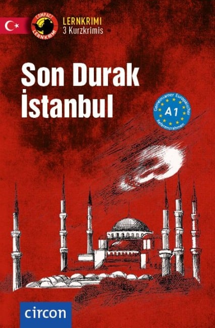 Son Durak Istanbul. Türkisch A1 - Mafalda Ade, Oguzhan Acici, Sibylla Wolfgarten, Deniz Çevik