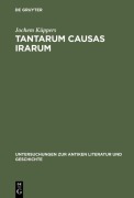 Cover-Bild zum Titel 'Tantarum causas irarum' von 'Jochem Küppers'