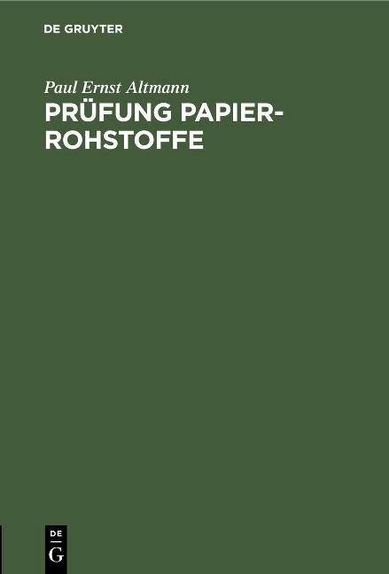 Prüfung Papier-Rohstoffe - Paul Ernst Altmann