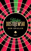 Cover-Bild zum Titel 'Der Spieler' von 'Fjodor Michailowitsch Dostojewski'