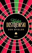 Cover-Bild zum Titel 'Der Spieler' von 'Fjodor Michailowitsch Dostojewski'