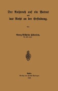 Cover-Bild zum Titel 'Der Anspruch auf ein Patent und das Recht an der Erfindung' von 'Georg Wilhelm Häberlein'