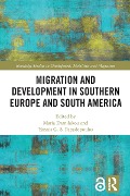 Cover-Bild zum Titel 'Migration and Development in Southern Europe and South America' von ''