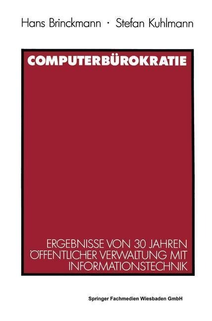 Computerbürokratie - Stefan Kuhlmann, Hans Brinckmann