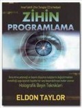 Cover-Bild zum Titel 'Zihin Programlama' von 'Eldon Taylor'
