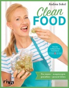 Cover-Bild zum Titel 'Clean Food' von 'Andrea Sokol'