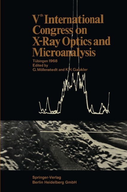 Vth International Congress on X-Ray Optics and Microanalysis / V. Internationaler Kongreß für Röntgenoptik und Mikroanalyse / Ve Congrès International sur l'Optique des Rayons X et la Microanalyse - Gottfried Möllenstedt