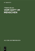 Cover-Bild zum Titel 'Vom Gott im Menschen' von 'Wilhelm Bruhn'