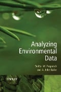 Analyzing Environmental Data - Walter W. Piegorsch, A. John Bailer