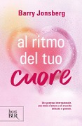 Cover-Bild zum Titel 'Al ritmo del tuo cuore' von 'Barry Jonsberg'