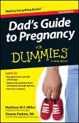 Dad's Guide To Pregnancy For Dummies - Mathew Miller, Sharon Perkins