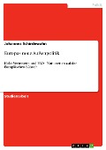 Cover-Bild zum Titel 'Europas neue Außenpolitik' von 'Johannes Schirdewahn'