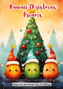 Cover-Bild zum Titel 'Kawaii Christmas Dreams' von 'Christian Hagen'
