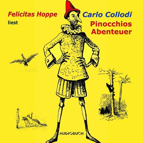 Pinocchios Abenteuer - Carlo Collodi