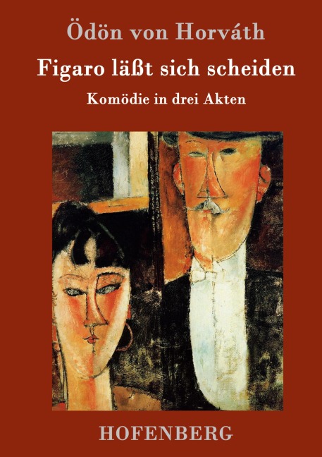 Figaro läßt sich scheiden - Ödön Von Horváth