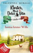 Cover-Bild zum Titel 'Kloster, Mord und Dolce Vita - Isottas letzter Wille' von 'Valentina Morelli'