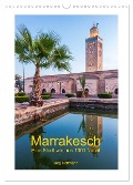 Marrakesch - Eine Stadt wie aus 1001 Nacht (Wandkalender 2024 DIN A3 hoch), CALVENDO Monatskalender - Jörg Hoffmann