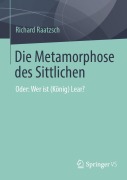 Cover-Bild zum Titel 'Die Metamorphose des Sittlichen' von 'Richard Raatzsch'