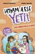 Cover-Bild zum Titel '¡Atrapa a Ese Yeti! / Catch That Yeti' von 'Charlotte Habersack'