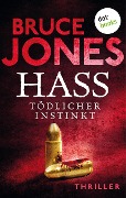 HASS - Tödlicher Instinkt - Bruce Jones